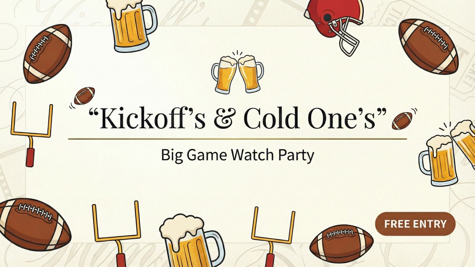 Kickoff's and Cold One's